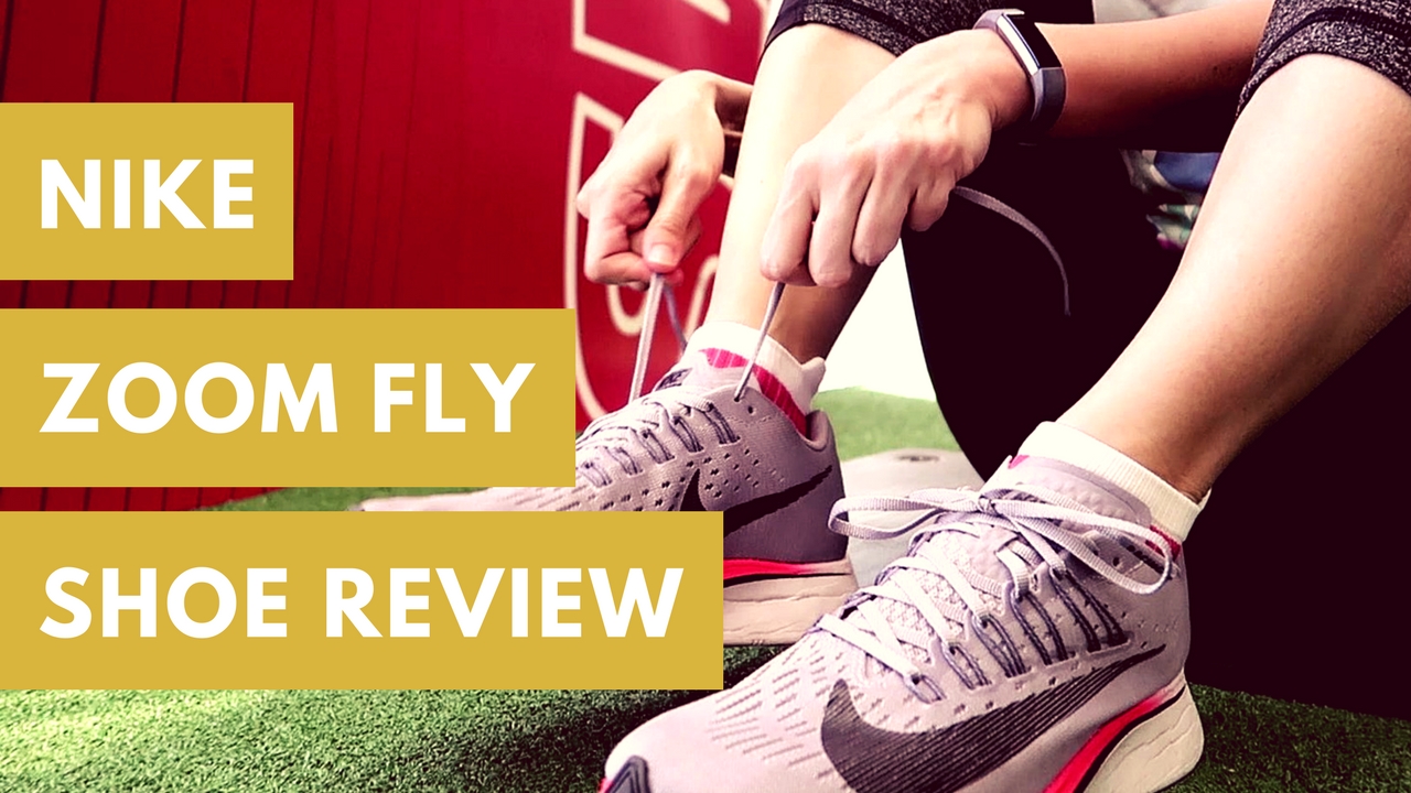 drempel Missie Schrikken Nike Zoom Fly Running Shoe Review | Kikay Runner